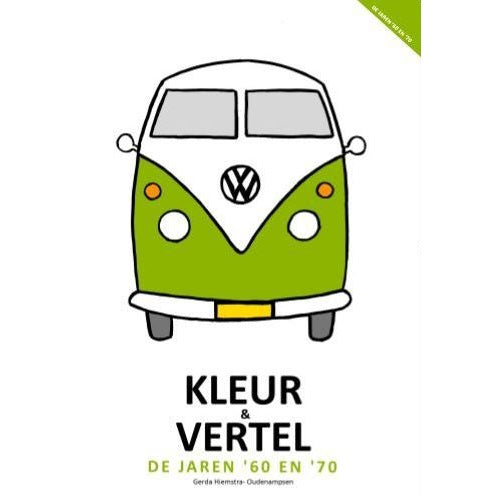 Kleur- en Vertelboek Jaren '60 en '70 – Nostalgisch kleurboek met herkenbare illustraties voor geheugenstimulatie bij ouderen.